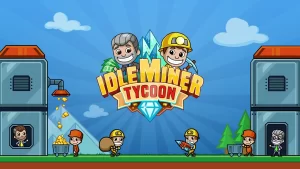 Idle Miner Tycoon Apk Mod (Dinheiro Infinito) 1